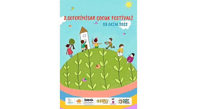 Seferihisar Çocuk Festivali'nin ikincisi 8 Ekim'de başlıyor! 