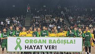 Baketbolun Şampiyonlar Liginde Organ Bağışı Mesajı 