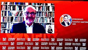 Prof. Timothy Garton Ash: Türkiye büyük ve bağımsız bir güç 