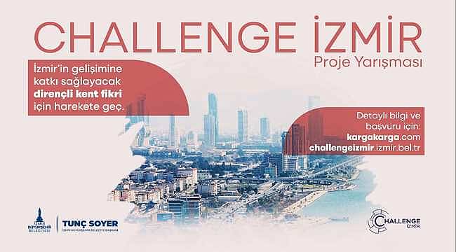 Yeni projeler Challenge İzmir ile ortaya çıkacak 