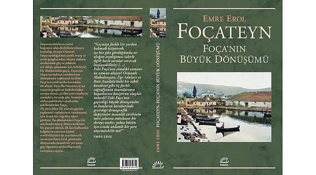 ''Foçateyn-Foça'nın Büyük Dönüşümü'' için söyleşi ve imza günü