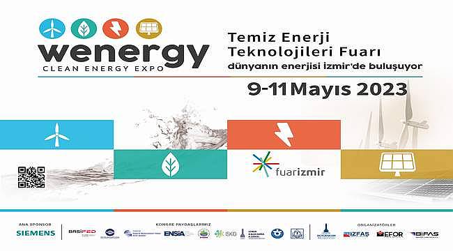  Wenergy – Temiz Enerji Teknolojileri Fuarı ve Kongresi sektörün geleceğine ışık tutacak 