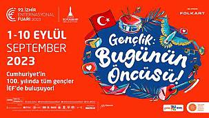 92. İzmir Enternasyonal Fuarı "Gençlik" temasıyla kapılarını açıyor 