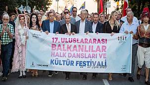 17'nci Balkanlılar Halk Dansları ve Kültür Festivali başladı 