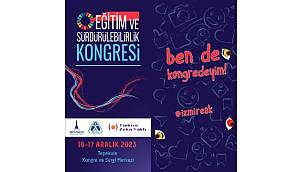İzmir'de "Eğitim ve Sürdürülebilirlik Kongresi"