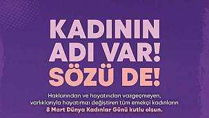 8 Mart'ta İzmir'de yine "Kadının Adı Var! Sözü De!"