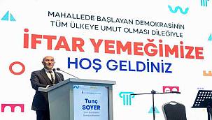 Başkan Soyer bin 293 muhtarla iftar yemeğinde bir araya geldi: Hepiniz Allah'a emanet olun