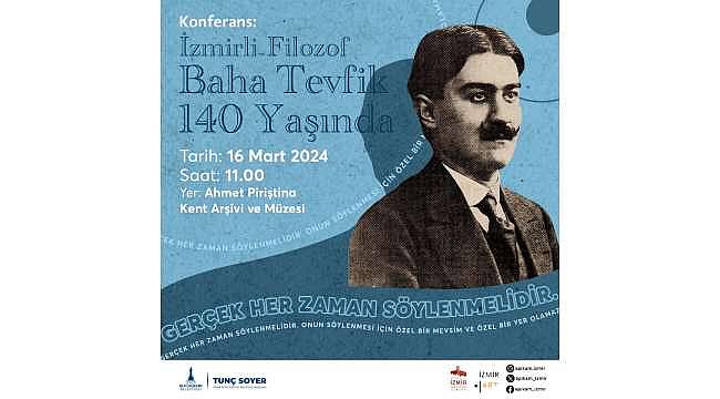 İzmirli filozof Baha Tevfik APİKAM'da anılacak