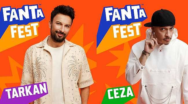 Megastar Tarkan ve Ceza İle Unutulmaz Bir Fanta Fest Sizi Bekliyor