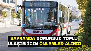 Bayramda sorunsuz toplu ulaşım için önlemler alındı