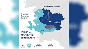 İzmir'den Manisa'ya temiz enerji