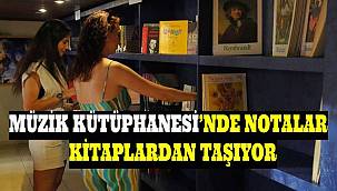 Müzik Kütüphanesi'nde notalar kitaplardan taşıyor!