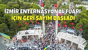 93. İzmir Enternasyonal Fuarı için geri sayım başladı
