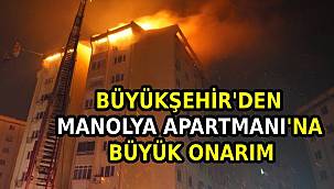 Büyükşehir yangından etkilenen Manolya Apartmanı için devrede: Tamirat çalışmaları başladı 