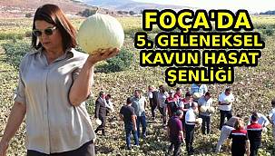 Foça'da Kavun Hasadı Mutluluğu 