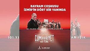İzmir'de "Cumhuriyet her yerde" / 19 Ekim Cumartesi - Foça'da!