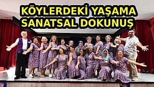 Köylerdeki yaşama sanatsal dokunuş