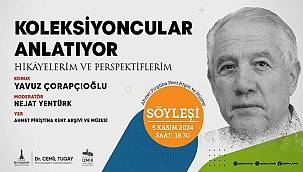 Koleksiyoncu Yavuz Çorapçıoğlu'ndan söyleşi