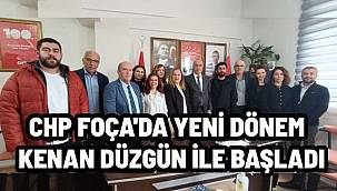 CHP Foça'da Kenan Düzgün dönemi resmen başladı