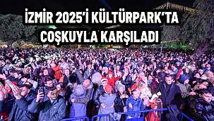 İzmir 2025'i Kültürpark'ta coşkuyla karşıladı