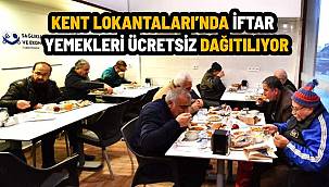 Kent Lokantaları'nda iftar yemekleri ücretsiz dağıtılıyor