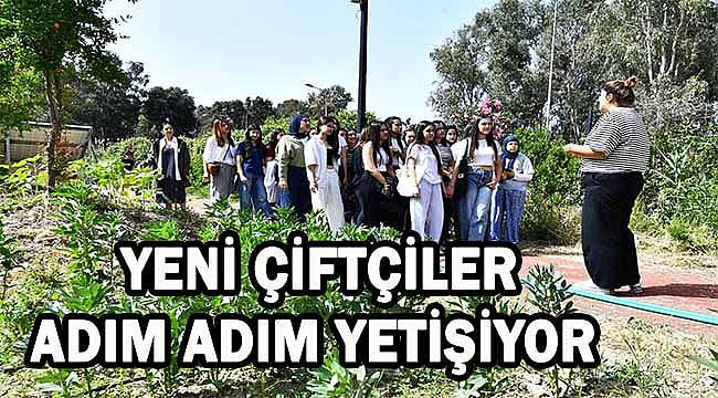 Yeni çiftçiler adım adım İZTAM'da yetişiyor