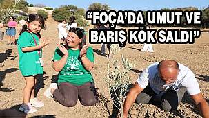 Foça'da 30 Ağustos'ta "Barış Bahçesi" oluşturuldu