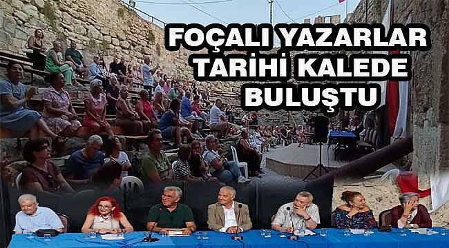 Foça'da Edebiyat Rüzgarı: Yedi Yazar Tarihi Kalede Buluştu