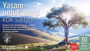 Foça'da "Yaşam, Umut ve Barış Fidanları Hareketi" Başlıyor