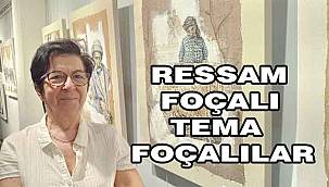 Foçalılar Hatice Foçalı Yılmaz'ın Fırçasından Tuvale Yansıdı