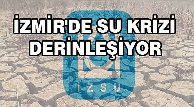 İzmir'de gece saatlerinde su kesintisi başlıyor