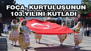 Foça'da Kurtuluş Coşkusu: 103. Yıl Gururu