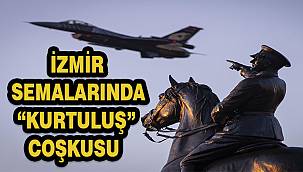 İzmir semalarında "kurtuluş" coşkusu