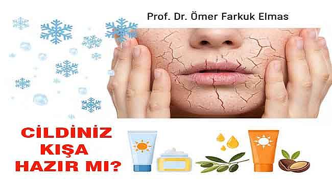 Cildiniz kışa hazır mı?