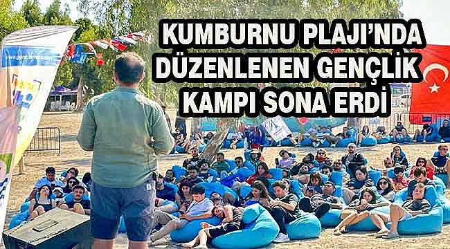 Gençler Büyükşehir'in Foça'daki kampında gönüllerince eğlendi