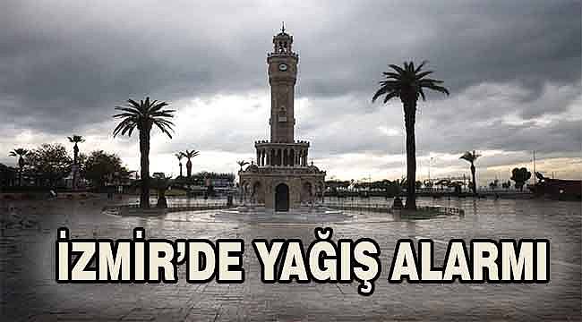 İzmir'de yağış alarmı