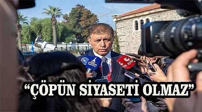 Başkan Tugay'dan İzmir'in çöp sorununun çözümü için açıklama