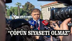 Başkan Tugay’dan İzmir’in çöp sorununun çözümü için açıklama