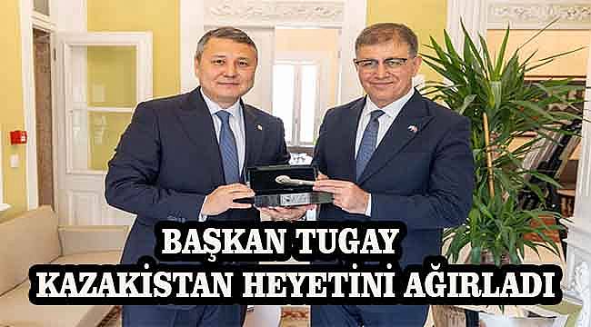 Başkan Tugay Kazakistan heyetini ağırladı