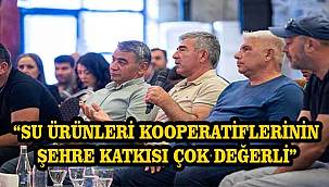 Başkan Tugay su ürünleri kooperatiflerinin temsilcileri ile buluştu