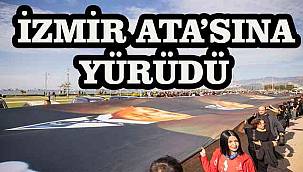 İzmir Ata'sına yürüdü