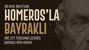 4. Uluslararası Bayraklı Homeros Sanat ve Edebiyat Festivali Başlıyor