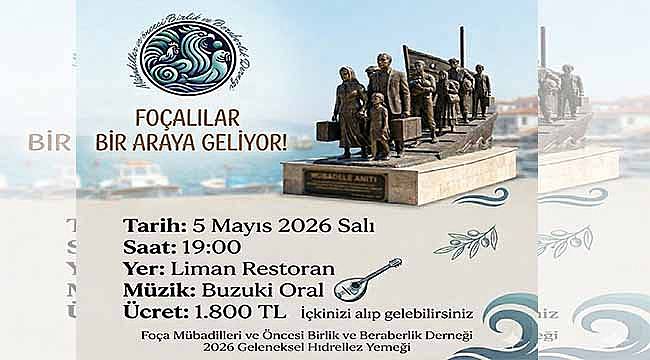 Foça Mübadilleri Derneği'nden Dev Organizasyon: "Hıdrellez'de Buluşuyoruz"