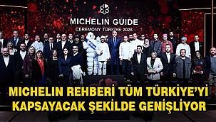 MICHELIN Rehberi Tüm Türkiye’yi Kapsayacak Şekilde Genişliyor 