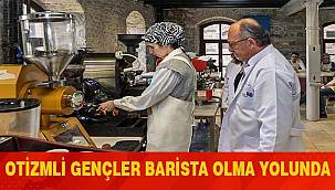 Otizmli gençler barista olma yolunda