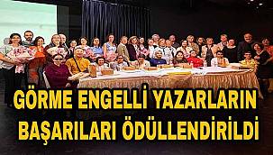 Görme engelli yazarların başarıları ödüllendirildi